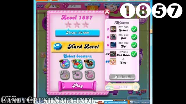 Candy Crush Saga : Level 1857 – Videos, Cheats, Tips and Tricks