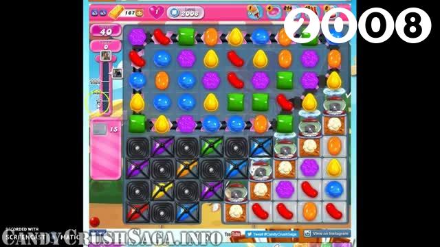 Candy Crush Saga : Level 2008 – Videos, Cheats, Tips and Tricks