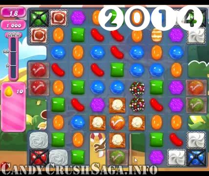 Candy Crush Saga : Level 2014 – Videos, Cheats, Tips and Tricks