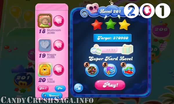 Candy Crush Saga : Level 201 – Videos, Cheats, Tips and Tricks
