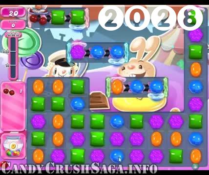 Candy Crush Saga : Level 2028 – Videos, Cheats, Tips and Tricks