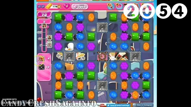 Candy Crush Saga : Level 2054 – Videos, Cheats, Tips and Tricks