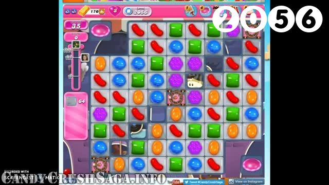 Candy Crush Saga : Level 2056 – Videos, Cheats, Tips and Tricks