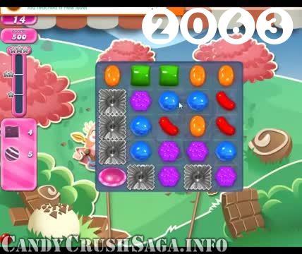 Candy Crush Saga : Level 2063 – Videos, Cheats, Tips and Tricks