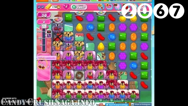 Candy Crush Saga : Level 2067 – Videos, Cheats, Tips and Tricks