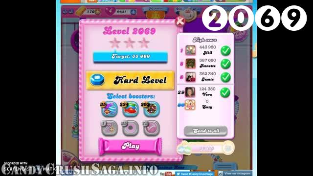 Candy Crush Saga : Level 2069 – Videos, Cheats, Tips and Tricks