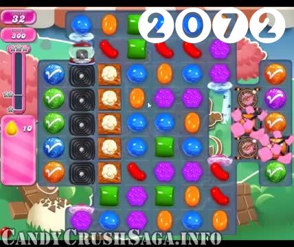 Candy Crush Saga : Level 2072 – Videos, Cheats, Tips and Tricks