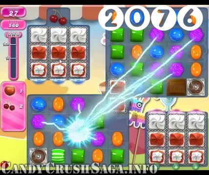 Candy Crush Saga : Level 2076 – Videos, Cheats, Tips and Tricks