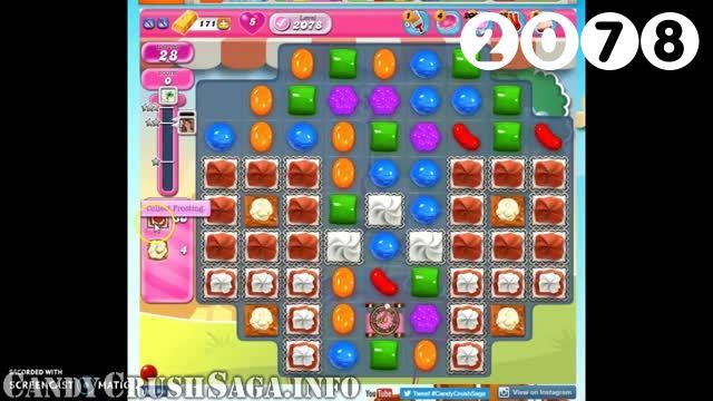 Candy Crush Saga : Level 2078 – Videos, Cheats, Tips and Tricks