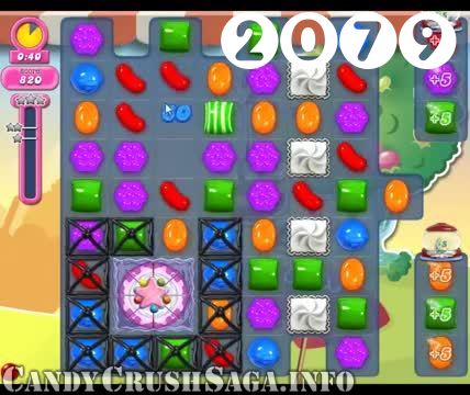 Candy Crush Saga : Level 2079 – Videos, Cheats, Tips and Tricks