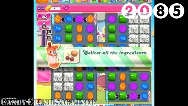 Candy Crush Saga : Level 2085 – Videos, Cheats, Tips and Tricks