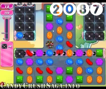 Candy Crush Saga : Level 2087 – Videos, Cheats, Tips and Tricks