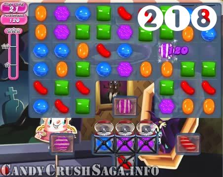 Candy Crush Saga : Level 218 – Videos, Cheats, Tips and Tricks