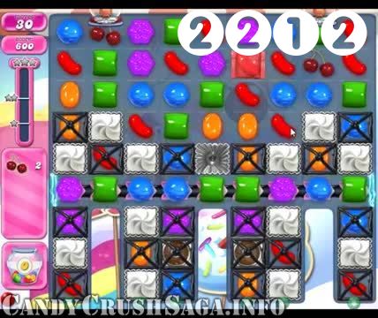 Candy Crush Saga : Level 2212 – Videos, Cheats, Tips and Tricks