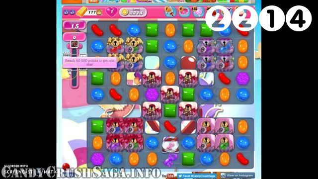 Candy Crush Saga : Level 2214 – Videos, Cheats, Tips and Tricks
