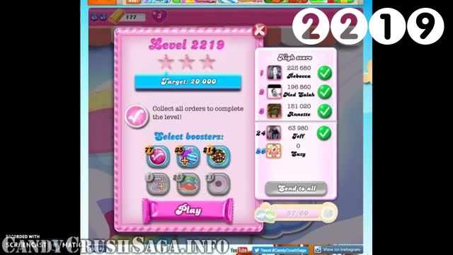 Candy Crush Saga : Level 2219 – Videos, Cheats, Tips and Tricks