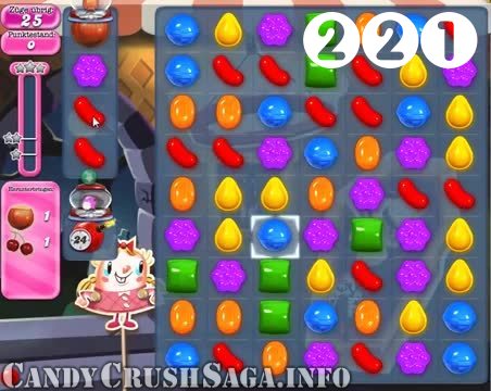 Candy Crush Saga : Level 221 – Videos, Cheats, Tips and Tricks