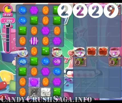 Candy Crush Saga : Level 2229 – Videos, Cheats, Tips and Tricks