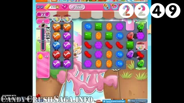 Candy Crush Saga : Level 2249 – Videos, Cheats, Tips and Tricks