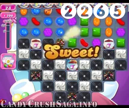 Candy Crush Saga : Level 2265 – Videos, Cheats, Tips and Tricks