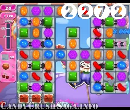 Candy Crush Saga : Level 2272 – Videos, Cheats, Tips and Tricks