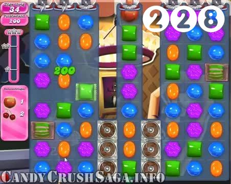 Candy Crush Saga : Level 228 – Videos, Cheats, Tips and Tricks
