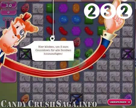 Candy Crush Saga : Level 232 – Videos, Cheats, Tips and Tricks