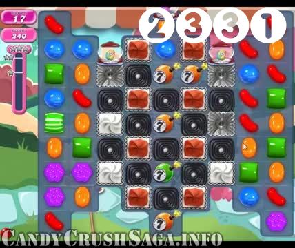 Candy Crush Saga : Level 2331 – Videos, Cheats, Tips and Tricks