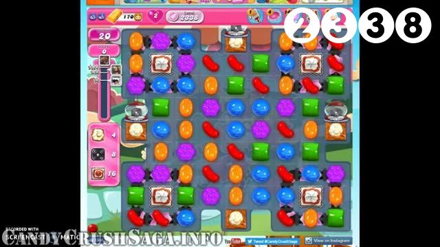 Candy Crush Saga : Level 2338 – Videos, Cheats, Tips and Tricks
