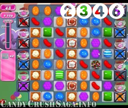 Candy Crush Saga : Level 2346 – Videos, Cheats, Tips and Tricks