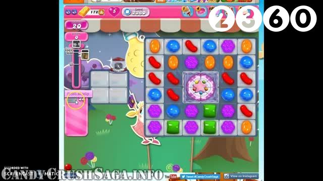 Candy Crush Saga : Level 2360 – Videos, Cheats, Tips and Tricks