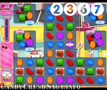 Candy Crush Saga : Level 2367 – Videos, Cheats, Tips and Tricks