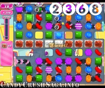 Candy Crush Saga : Level 2368 – Videos, Cheats, Tips and Tricks