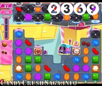 Candy Crush Saga : Level 2369 – Videos, Cheats, Tips and Tricks