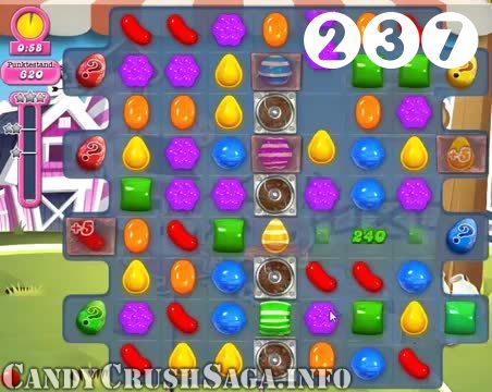 Candy Crush Saga : Level 237 – Videos, Cheats, Tips and Tricks