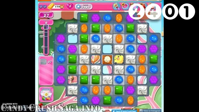 Candy Crush Saga : Level 2401 – Videos, Cheats, Tips and Tricks
