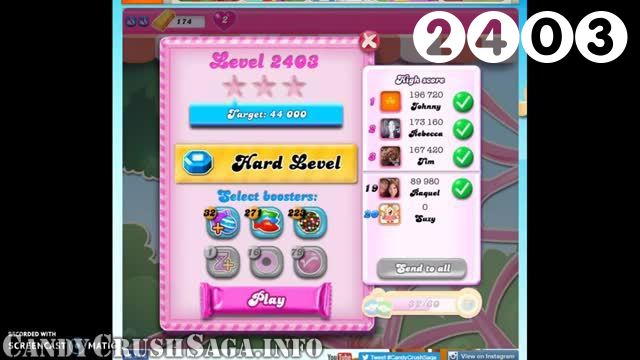 Candy Crush Saga : Level 2403 – Videos, Cheats, Tips and Tricks