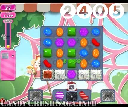 Candy Crush Saga : Level 2405 – Videos, Cheats, Tips and Tricks