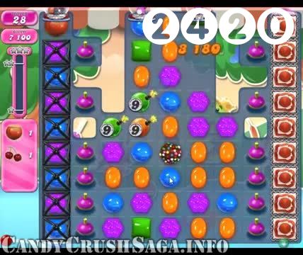 Candy Crush Saga : Level 2420 – Videos, Cheats, Tips and Tricks