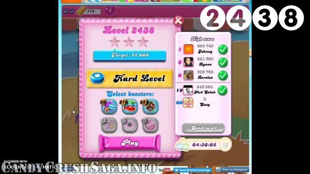 Candy Crush Saga : Level 2438 – Videos, Cheats, Tips and Tricks