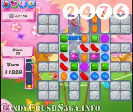 Candy Crush Saga : Level 2476 – Videos, Cheats, Tips and Tricks