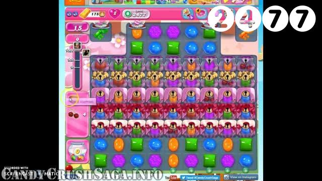 Candy Crush Saga : Level 2477 – Videos, Cheats, Tips and Tricks