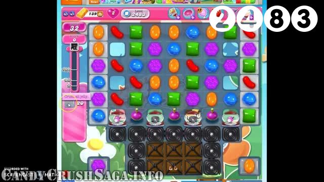 Candy Crush Saga : Level 2483 – Videos, Cheats, Tips and Tricks