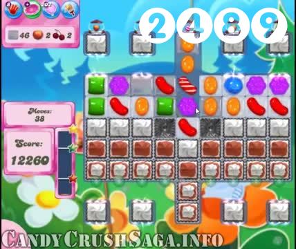Candy Crush Saga : Level 2489 – Videos, Cheats, Tips and Tricks