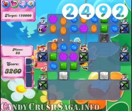 Candy Crush Saga : Level 2492 – Videos, Cheats, Tips and Tricks