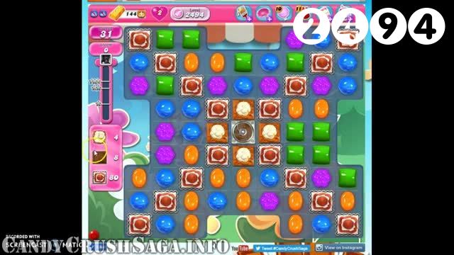 Candy Crush Saga : Level 2494 – Videos, Cheats, Tips and Tricks