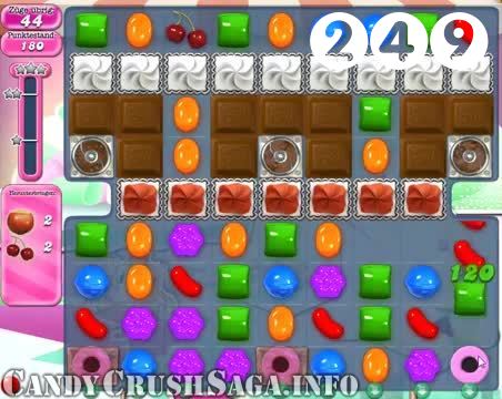 Candy Crush Saga : Level 249 – Videos, Cheats, Tips and Tricks