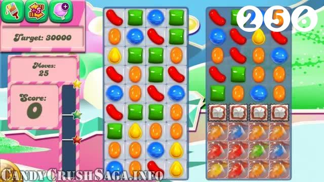 Candy Crush Saga : Level 256 – Videos, Cheats, Tips and Tricks