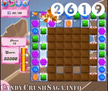 Candy Crush Saga : Level 2619 – Videos, Cheats, Tips and Tricks
