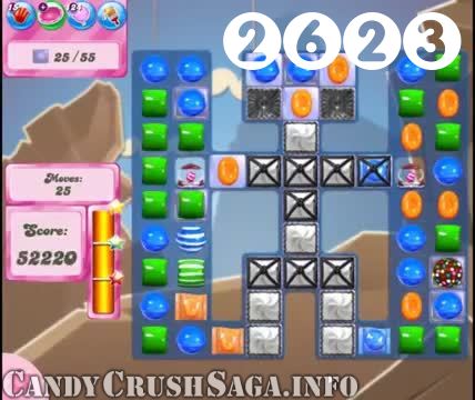Candy Crush Saga : Level 2623 – Videos, Cheats, Tips and Tricks